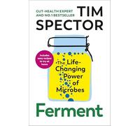 Ferment – From the #1 Sunday Times bestselling author of Food for Life – As seen on Channel 4