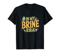 Fermentation Hobbyist Brine Era Lover Humor Pun Pickling T-Shirt