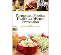 Fermented Foods in Health and Disease Prevention