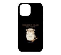 Fermenting My Feelings Active Starter Funny Quote Case for iPhone 12 Pro Max
