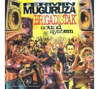 Fermin Muguruza - Brigadistak Sound System