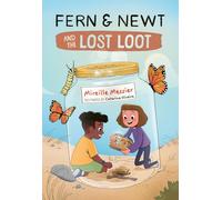Fern and Newt and the Lost Loot (Orca Echoes)