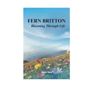 Fern Britton: Blooming Through Life