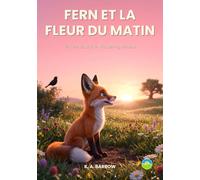 Fern et la fleur du matin: Un livre illustré de Whispering Meadow