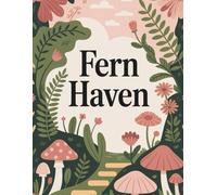 Fern Haven: Nostalgic and welcoming atmosphere