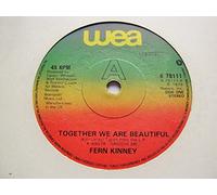 Fern Kinney - Together We Are Beautiful