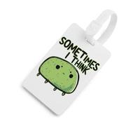 Fern Sometimes I Think Luggage Tags for Suitcases Handbag Tag Labels Travel Accessories Privacy Cover ID Label