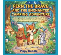 Fern the Brave: Enchanted Camping Adventure: A Bold & Easy Coloring Book for Kids Ages 4-8 with Cute Forest Animals, Campfire Scenes & Magical Nature