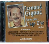 Fernand Gignac - Change pour Age d Or Vol. 1