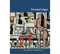 Fernand Léger (MoMA Artist Series)