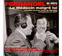 Fernandel - Le Medecin Malgre Lui - Comedy in Three Acts 1957