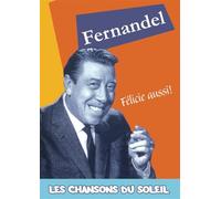 Fernandel - Les Chansons Du Soleil [DVD]