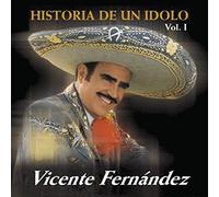 Fernandez, Vicente - Historia De Un Idolo [Us Import]