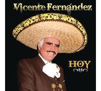 Fernandez, Vicente - Vicente Fernandez Hoy