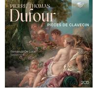 Fernando De Luca - Dufour: Pieces de Clavecin