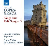 Fernando Lopes-Graca : Fernando Lopes-Graca: Songs and Folk Songs - Volume 3 CD
