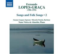 Gaspar/Panela - Fernando Lopes-Graça: Songs and Folk Songs, Vol. 2