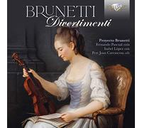 Fernando Pascual,Isabel Lopez,Pere Joan Carrascosa - Brunetti: Divertimenti