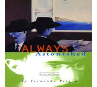 Fernando Pessoa Always Astonished Paperback Book Fernando Pessoa Multicolor