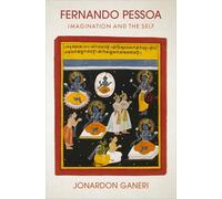 Fernando Pessoa: Imagination and the Self (Philosophical Outsiders)