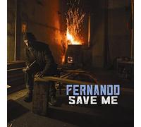 Fernando - Save Me