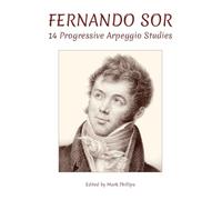 Fernando Sor: 14 Progressive Arpeggio Studies