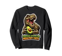 Ferocious Appetite For Healthy Fats T-Rex Sweatshirt