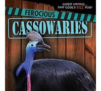 Ferocious Cassowaries (Cutest Animals...That Could Kill You!)