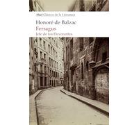 Ferragus: Jefe de los Devorantes: 45 (Clásicos de la literatura)