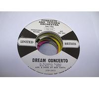 FERRANTE AND TEICHER ORCHESTRA 45 RPM Dream Concerto / Lovers Sympony