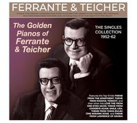 FERRANTE & TEICHER - The Golden Pianos Of Ferrante & Teicher - The Singles Collection 1952-62