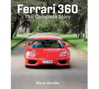 Ferrari 360: The Complete Story (AutoClassic)