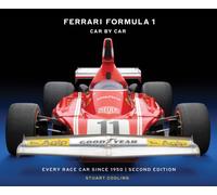 Ferrari Formula 1 Car by Car Second Edition : Every Race Car Since 1950