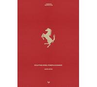Ferrari: Sculpting Speed, Power & Elegance