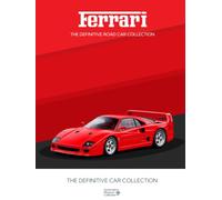 Ferrari - The Definitive Road Car Collection: Collectors Coffee Table Book Gift Edition: Automotive Museum Collection - Definitive Collection (Automotive Museum : The Definitive Car Collection)