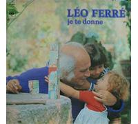Ferré, Léo - Je te donne [Vinyl-LP].