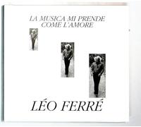 Ferre, Leo - La Musica Mi Prede Come L'amor