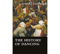 Ferrero - History of Dancing - New paperback or softback - P555z