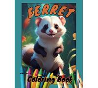 Ferret Coloring Book: Relaxing and Fun for Adults and Children