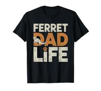 Ferret Dad Life Short Identity Man Who Lives Ferrets T-Shirt