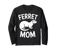 Ferret Mom Ferret Owner Pet Ferrets Long Sleeve T-Shirt