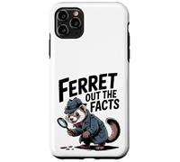 Ferret out the facts Funny Detective Pet Humor Case for iPhone 11 Pro Max