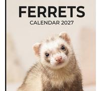 Ferrets Calendar 2027: A Year of Playful Energy and Curious Companions