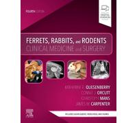 Ferrets, Rabbits, and Rodents: Clinical Medicine and Surgery 4th Edition by Kath