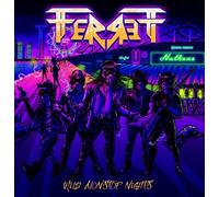 FERRETT - WILD NONSTOP NIGHTS