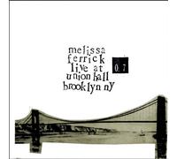 Ferrick Melissa - Live at Union Hall