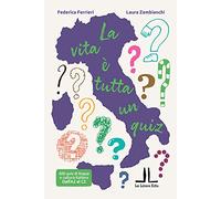 FERRIERI LA VITA E' TUTTA UN QUIZ