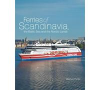 Ferries of Scandinavia: the Baltic Sea and the Nordic Lands