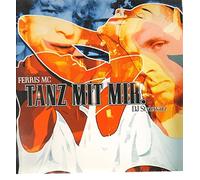 Ferris Mc - Tanz mit Mir [Vinyl Maxi-Single]