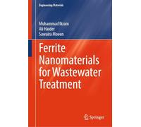 Ferrite Nanomaterials for Wastewater Treatment (Engineering Materials)